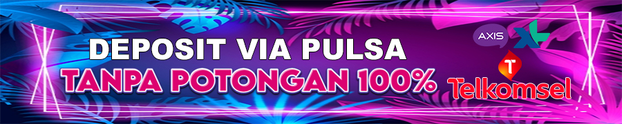DEPOSIT VIA PULSA TANPA POTONGAN 100% TOTO138